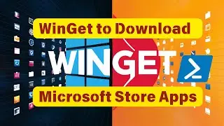 Newly WinGet 1.8 Revolutionizes Microsoft App Downloads with EASE