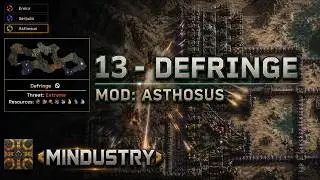 [MINDUSTRY MOD] Asthosus - #13 Defringe [Extreme]