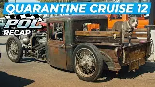 Quarantine Cruise 12 Recap with POL & Thousands of Classics on PCH