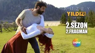 Kuzey Yıldızı İlk Aşk 2. Sezon 2. Fragman