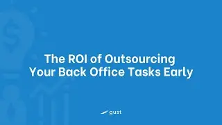 The ROI of Outsourcing Your Back Office Tasks Early