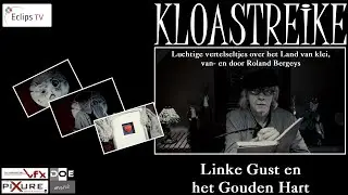 Kleistreken - Linke Gust en het Gouden Hart