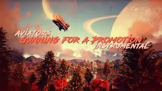 Aviators - Gunning for a Promotion (Instrumental | The Outer Worlds Song) (Synth Punk Rock)