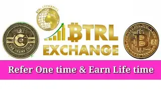 TCC & BTRL Can Change your Life /Refer One time Earn Life time....