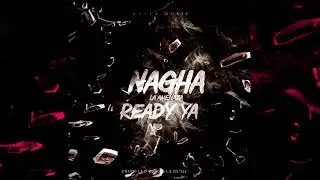Nagha la Amenaza - Ready Ya X Knela Music