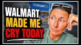 😢 Walmart Made Me Cry Today