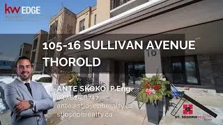 105-16 Sullivan Ave, Thorold | 4K Walkthrough | St. Joseph Realty