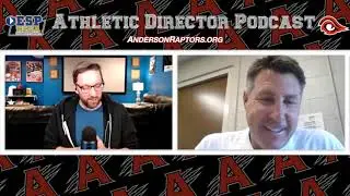 AndersonRaptors.org - Chris Newton AD Podcast - October 18, 2021