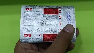 Ofloxacin & Ornidazole Tablets IP Uses In Hindi | O2 Tablet Uses In Hindi