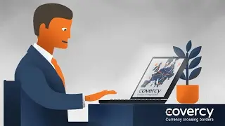 Animated Marketing Video - Covercy &ndash; Currency crossing borders