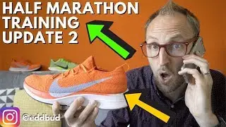 Half Marathon Training Update 2 | eddbud