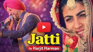 Jatti sing by HARJIT HARMAN STAGE SHOW