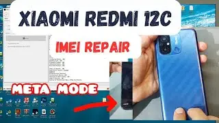Xiaomi redmi 12c imei repair /meta mode