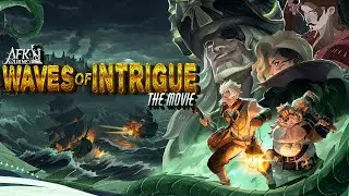 AFK JOURNEY: Waves of Intrigue- The Movie
