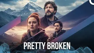 A Father Lost Among the Mountains, A Daughter on the Verge of Collapse | Pretty Broken