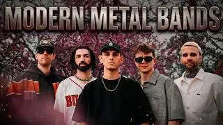 TOP 10 MODERN METAL BANDS 2025
