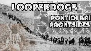 Looperdogs - Pontioi kai Paoktsides 