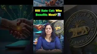 RBI rate cut : Who benefits Most? | Anitha Mohan