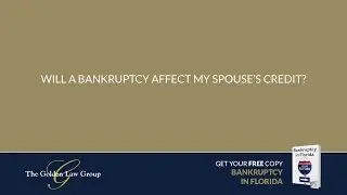 Will a bankruptcy affect my spouses credit?