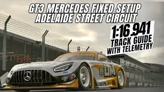 iRacing Adelaide Street Circuit Mercedes GT3 1:16.941 Track Guide with Telemetry