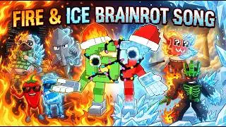 Fire and Ice - Steal a Brainrot Song