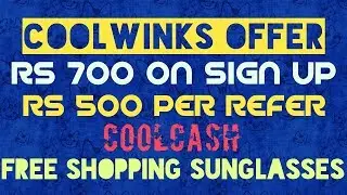 Coolwinks - Get Rs 700 On Sign Up + Rs 500 Per Refer (BUY FREE SUNGLASSES) [OFFER LIVE]