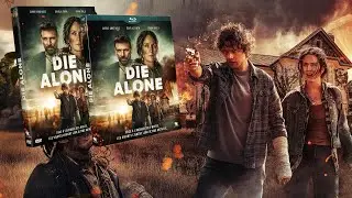 DIE ALONE Bande Annonce sortie DVD & Blu ray