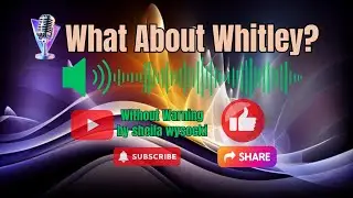 What About Whitley? | without warning by sheila wysocki