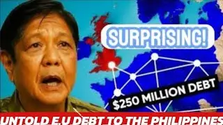 Why Did the Philippines Approve a $250 Million Loan for the European Union?