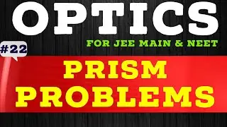 Optics || Prism || Problems