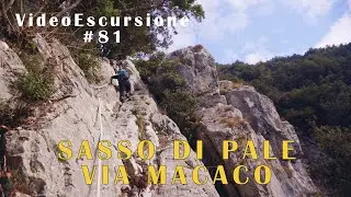 Sasso di Pale via Macaco 4k - VideoEscursione #81