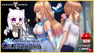 Magical Girl Celesphonia - Gameplay Preview with Nyanco Channel