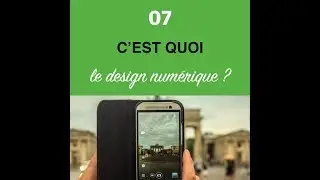 Culture Design - Episode #7 - Le design numérique
