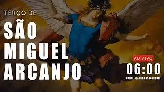 15/01/26 Terço de São Miguel Arcanjo Ao Vivo