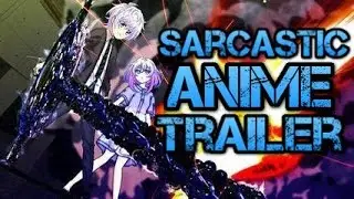 Sarcastic Anime Trailers -  Hand Shakers