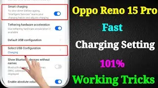 Oppo Reno 15 Pro 5G Charging Problem | Oppo Reno 15 Pro 5G Fast Charging Setting