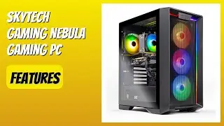 REVIEW (2026): Skytech Gaming Nebula Gaming PC. Features