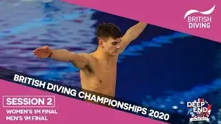 British Diving Championships 2020 &ndash; Deep End Live Ep2: 1m Finals