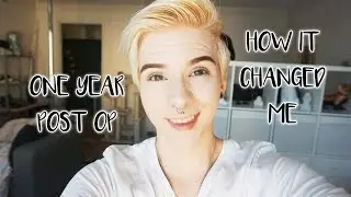 1 YEAR POST-OP (TOP SURGERY) AND HOW IT CHANGED ME | JACK PENDRAGON