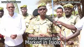 HUNDREDS OF RESIDENTS TURN UP TO MARK WORLD RANGERS DAY MARKED IN ISIOLO
