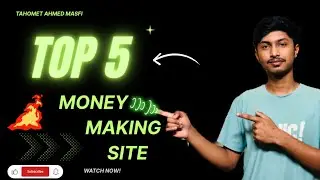 Top 5 MONEY MAKING SITE 😱🔥#tahometahmed #viralvideo 