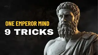 9 Stoic Tricks to Master Your Emotions | Think Like Marcus Aurelius