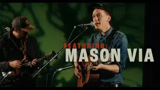 Mason Via | Jam Sessions | Ep. 004