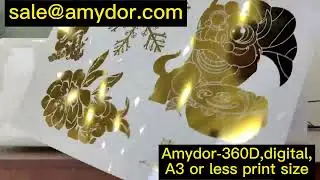 Amydor-360D，A3, personalized digital bronzing printing equipment