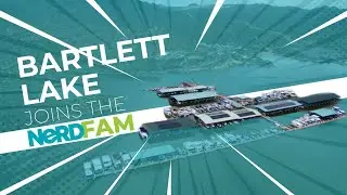 Lake Bartlett Joins the Nerdfam