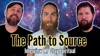 Interview w/Stay Spiritual | Path to Source - Meditation, Awakening, Enlightenment, Happiness.