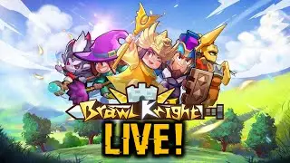 CHECKING OUT BRAWL KNIGHT! #SPONSORED #AD | Livestream
