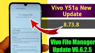 Vivo Y51a New Update in June 2021 | Vivo File Manager New Update New Version V6.6.2.5
