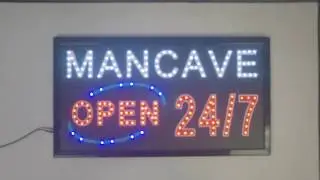 MANCAVE Open 24/7 LED Sign