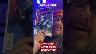 Long Term Comic Book Speculation Quickie Episode 8